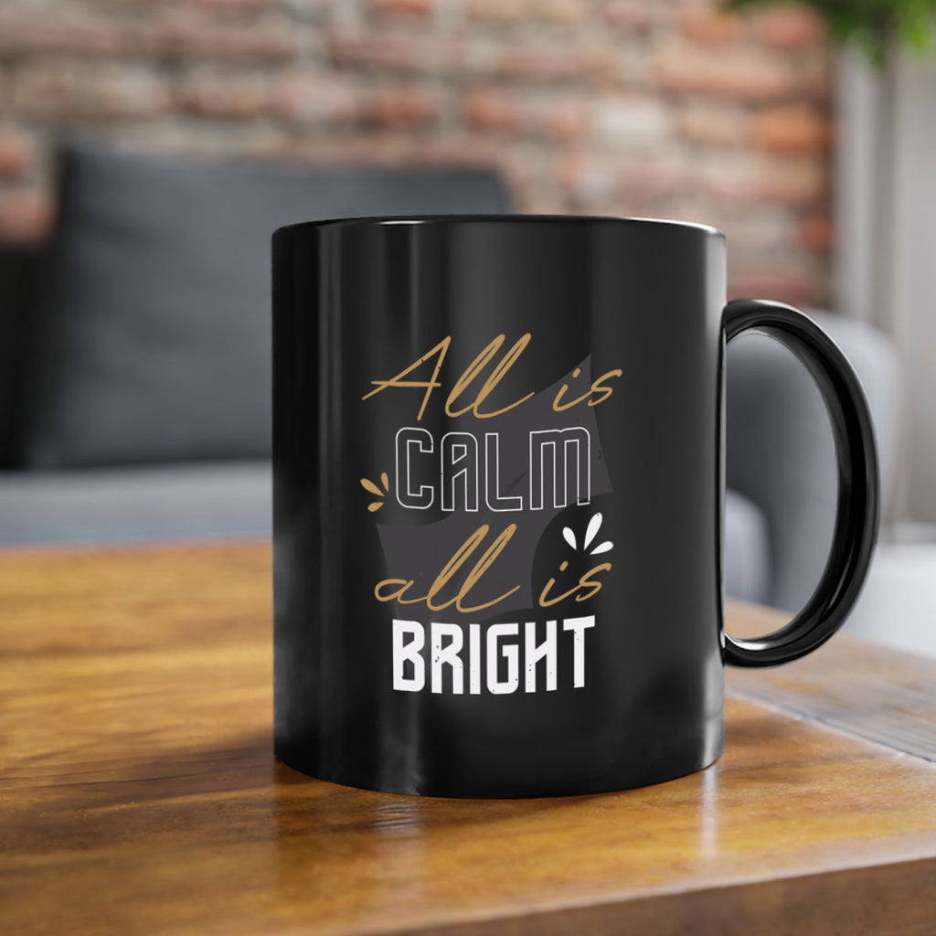 all is calm all is bright 394#- christmas-Mug / Coffee Cup