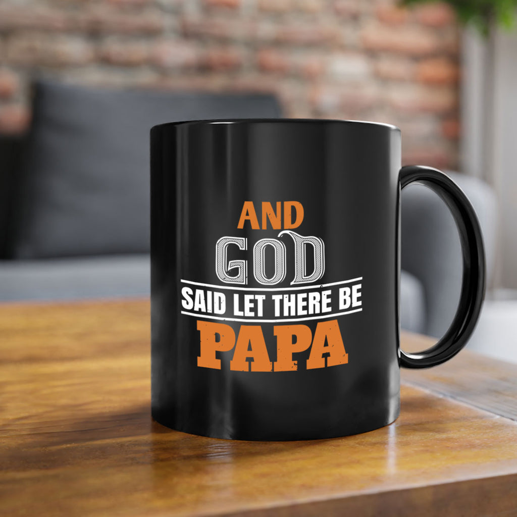 and god saidlet there be papa 51#- grandpa-Mug / Coffee Cup