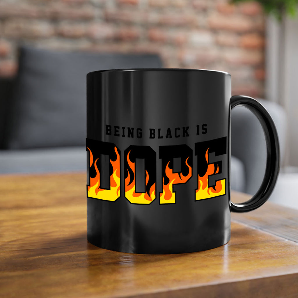 being black is dope flames 256#- black words - phrases-Mug / Coffee Cup