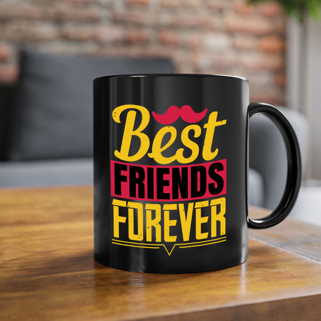 best friends forever 133#- fathers day-Mug / Coffee Cup