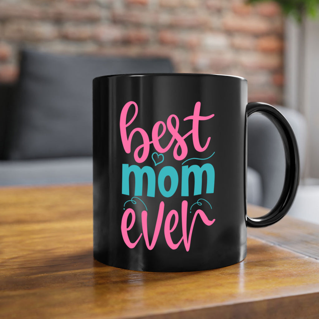 best mom ever 275#- mom-Mug / Coffee Cup