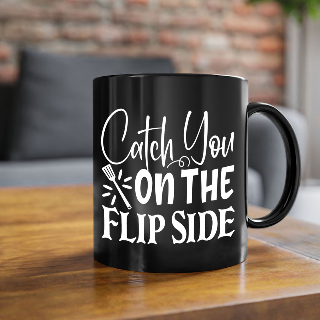 catch you on the flip side 51#- kitchen-Mug / Coffee Cup