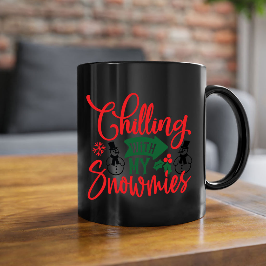 chilling with my snowmies style 92#- christmas-Mug / Coffee Cup