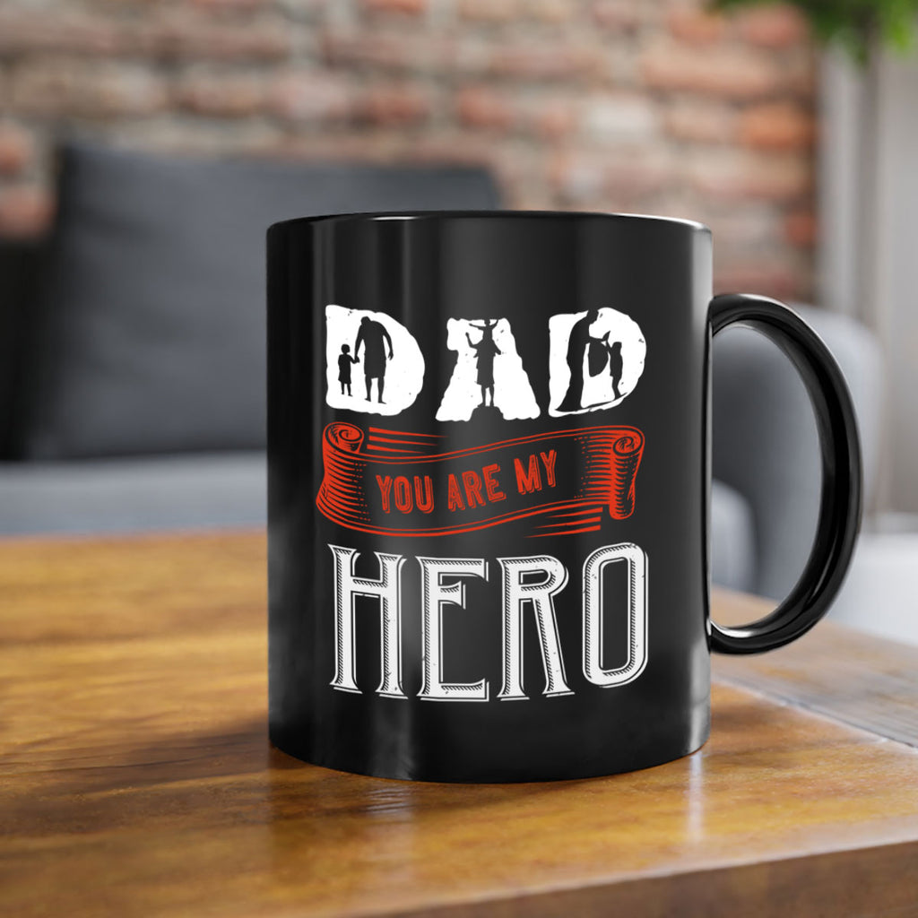 dad you are my hero 120#- fathers day-Mug / Coffee Cup