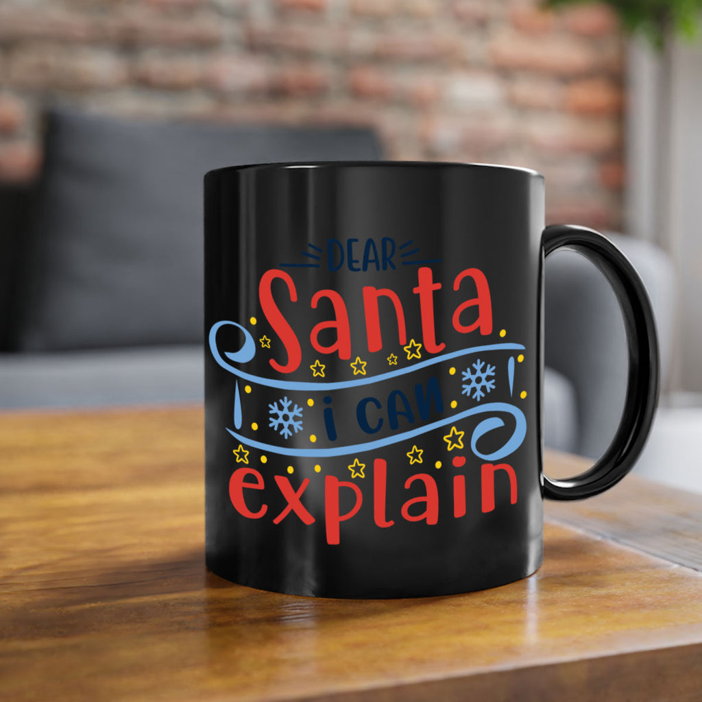 dear santa i can explainn 282#- christmas-Mug / Coffee Cup