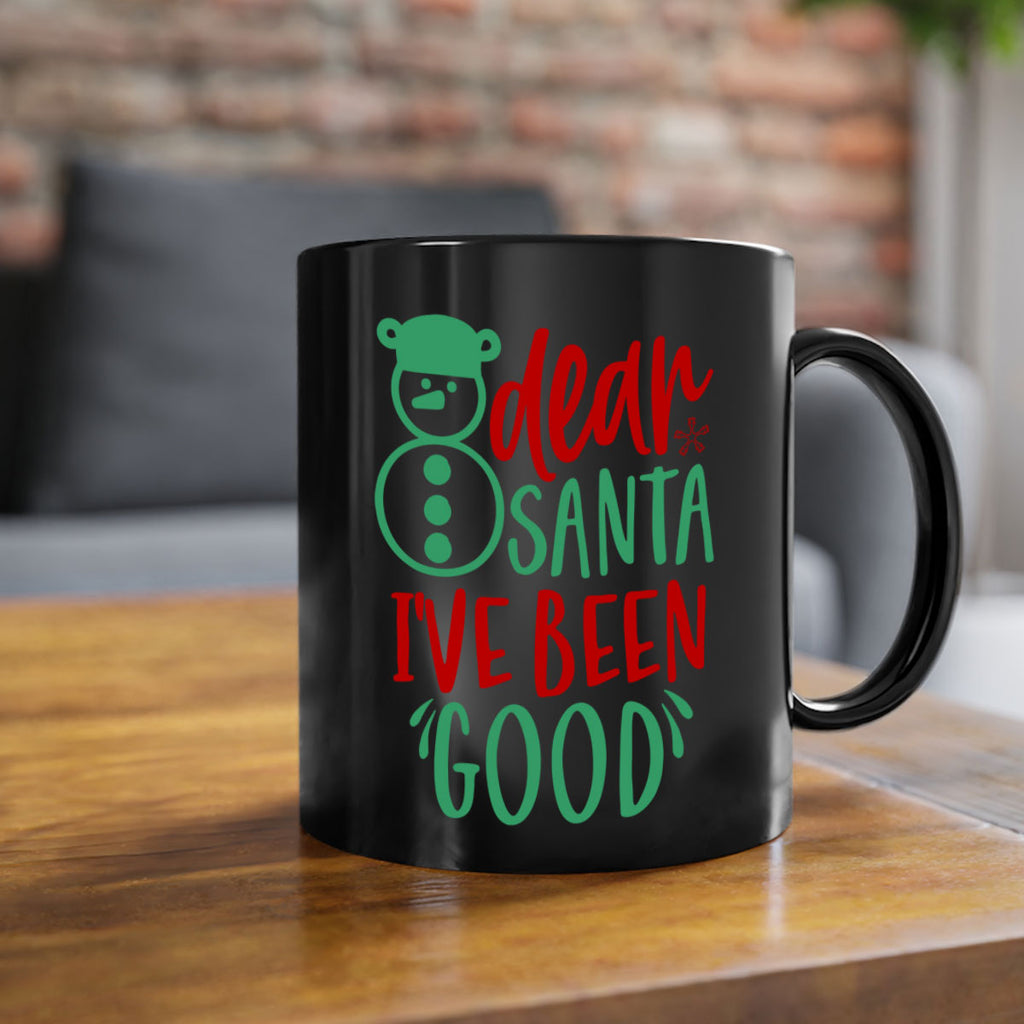 dear santa i have been good style 160#- christmas-Mug / Coffee Cup