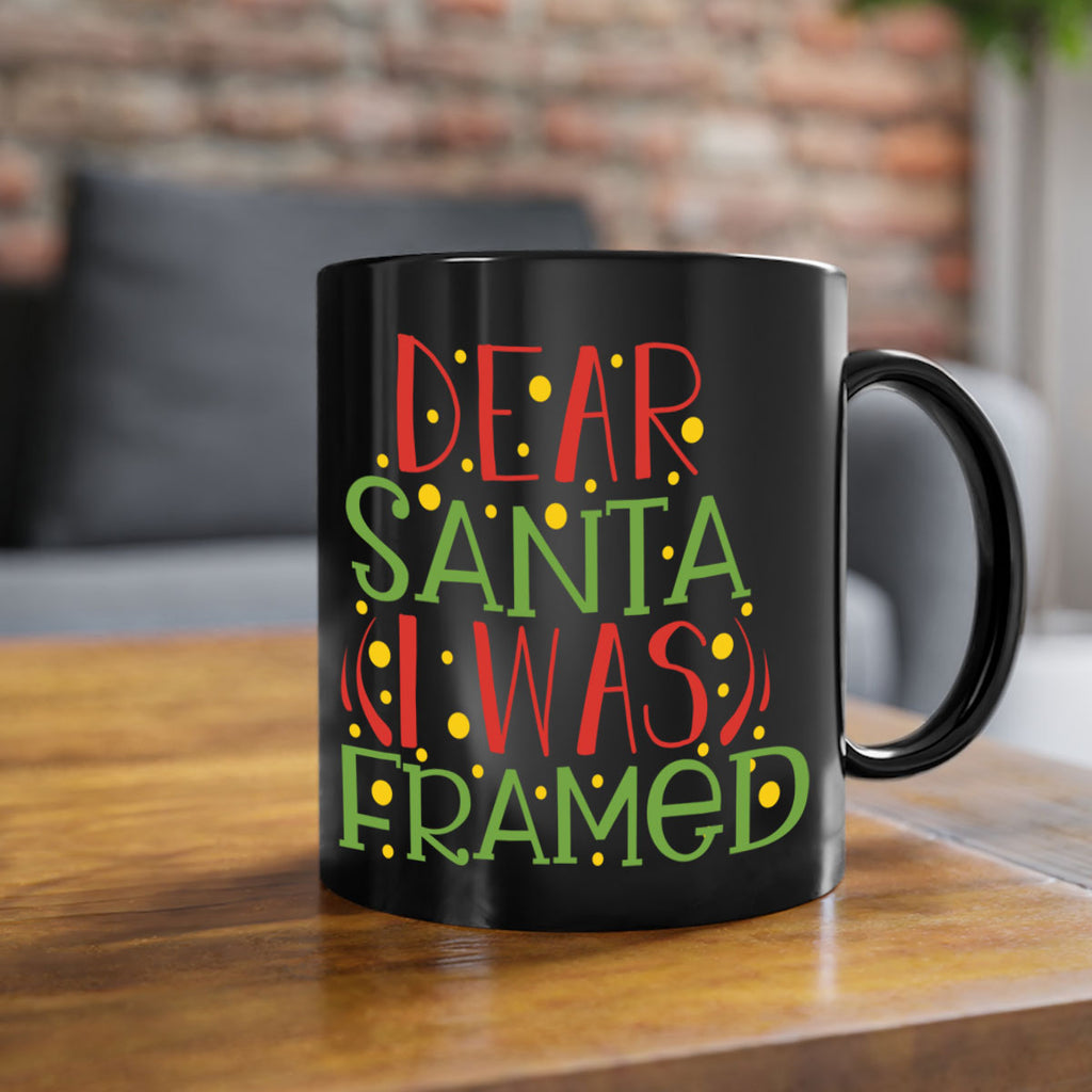 dear santa i was framed 281#- christmas-Mug / Coffee Cup