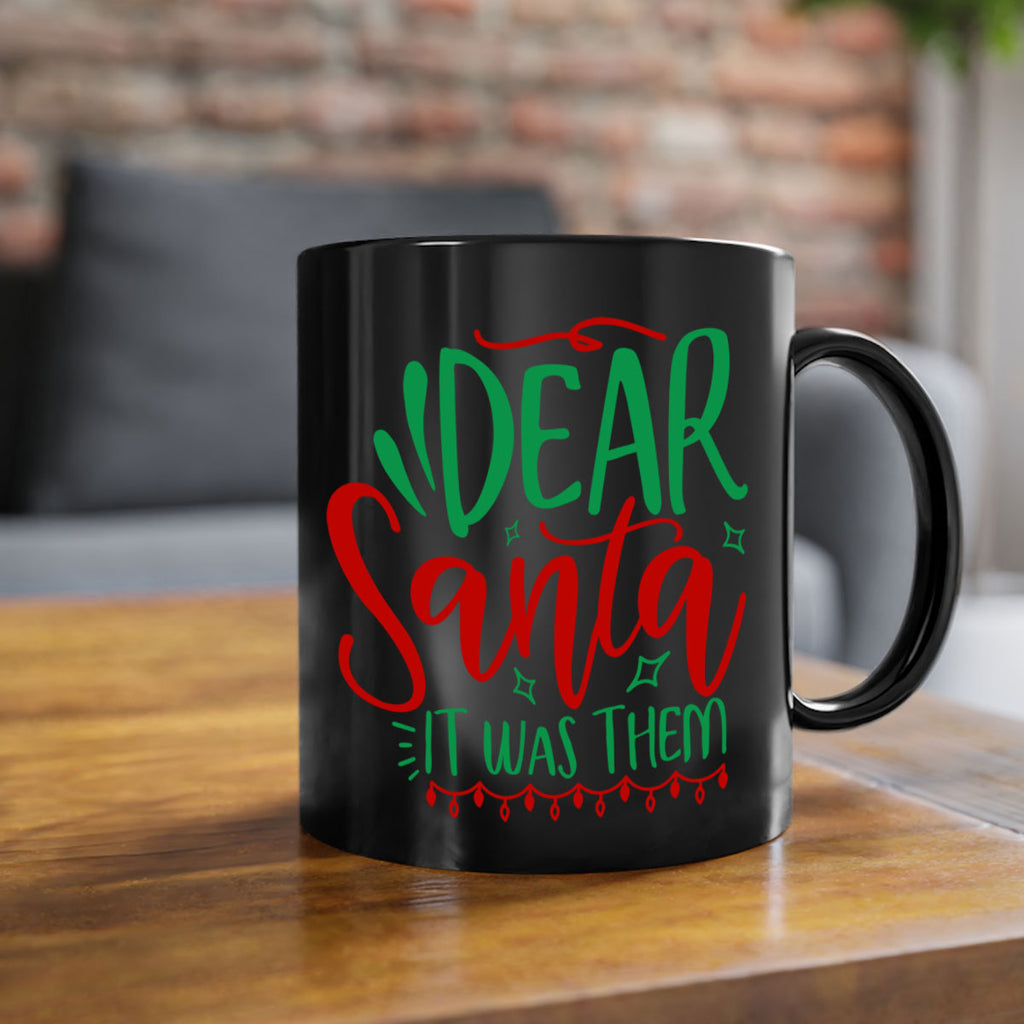 dear santa it was them style 172#- christmas-Mug / Coffee Cup