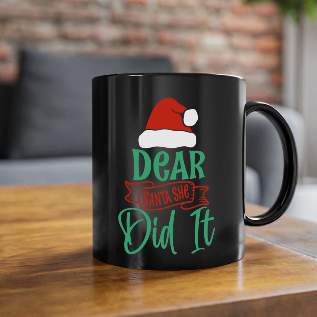 dear santa she did it style 177#- christmas-Mug / Coffee Cup