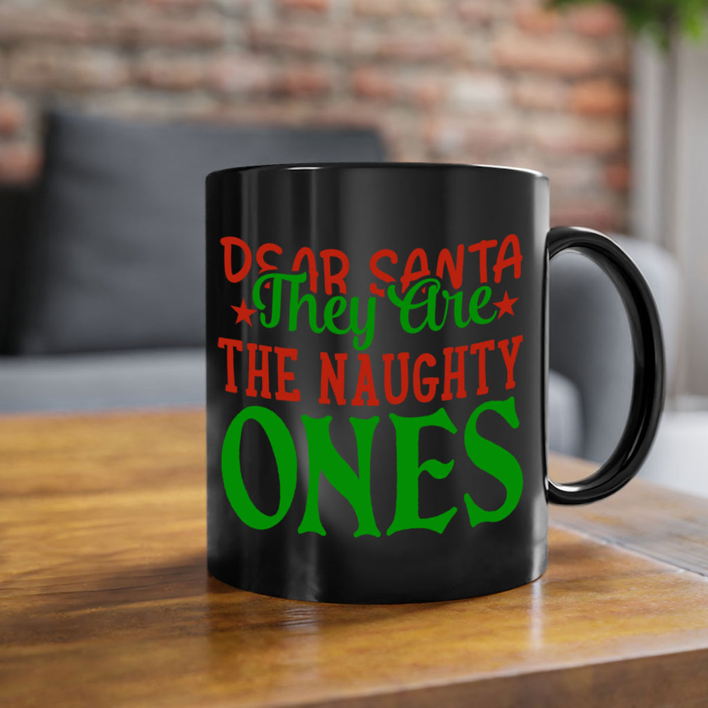 dear santa they are the naughty ones 343#- christmas-Mug / Coffee Cup