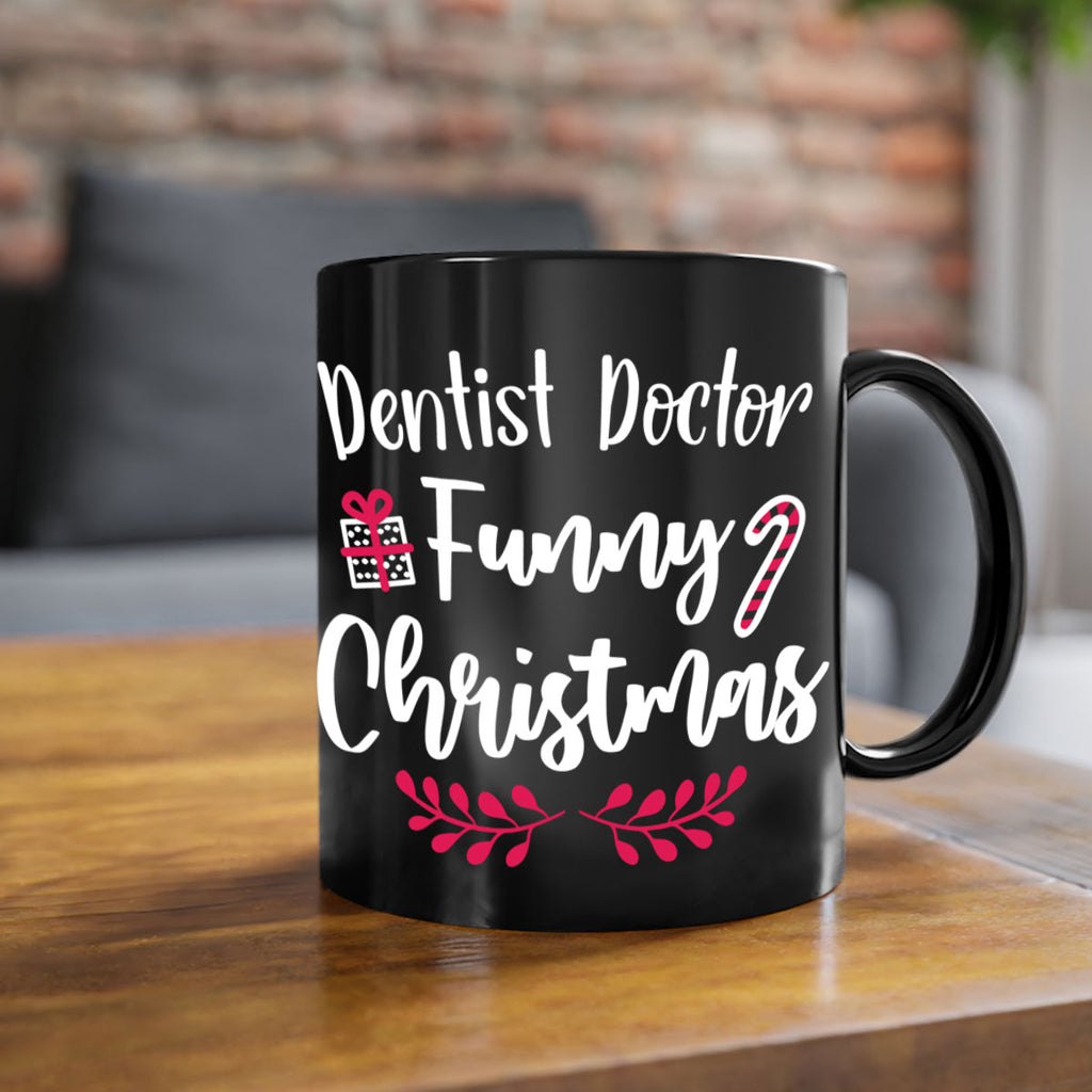 dentist doctor funny christmas style 179#- christmas-Mug / Coffee Cup