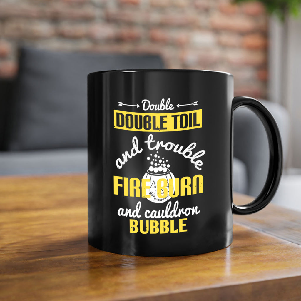 double double toil and 115#- halloween-Mug / Coffee Cup