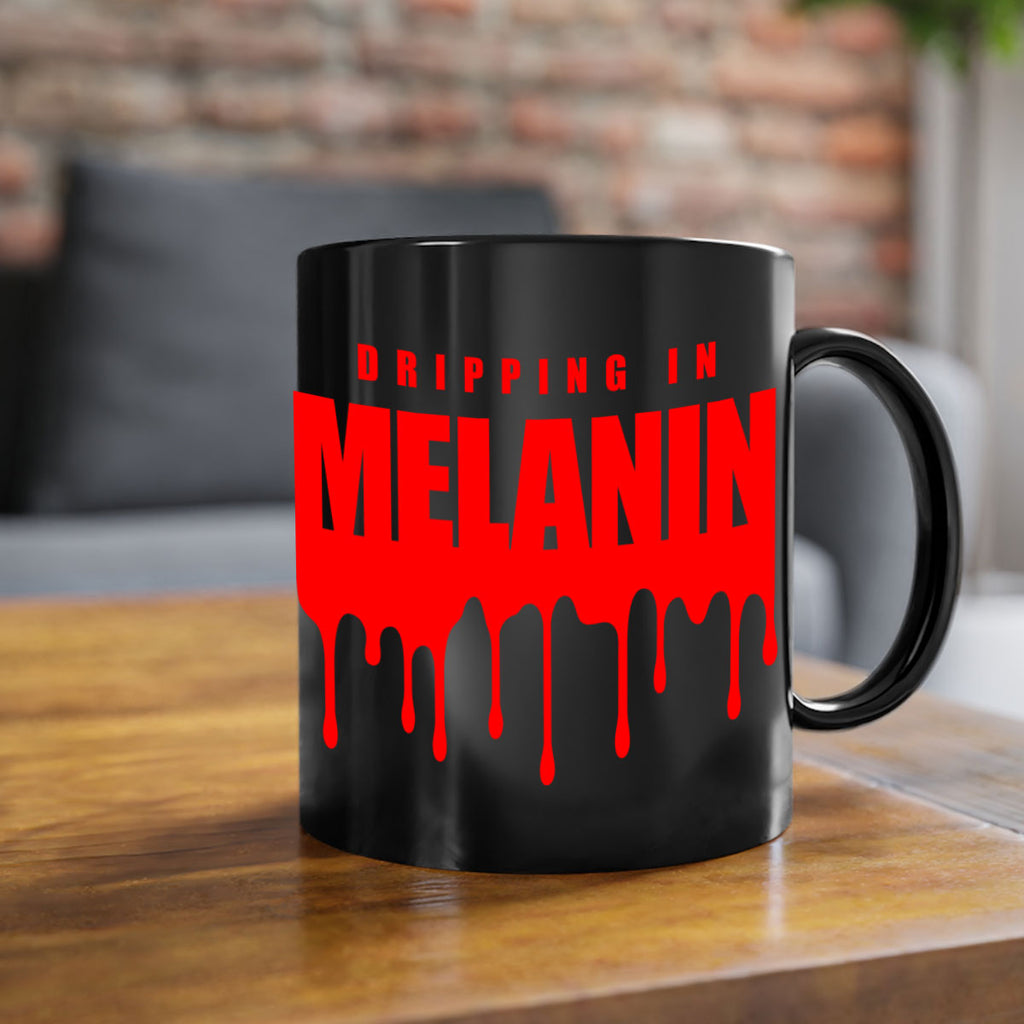 dripping in melanin 161#- black words - phrases-Mug / Coffee Cup