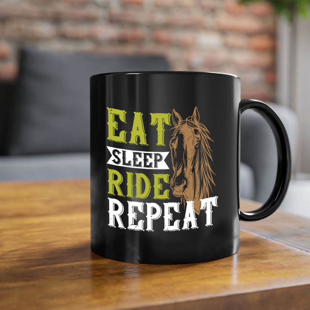 eat sleep ride repeat Style 7#- horse-Mug / Coffee Cup