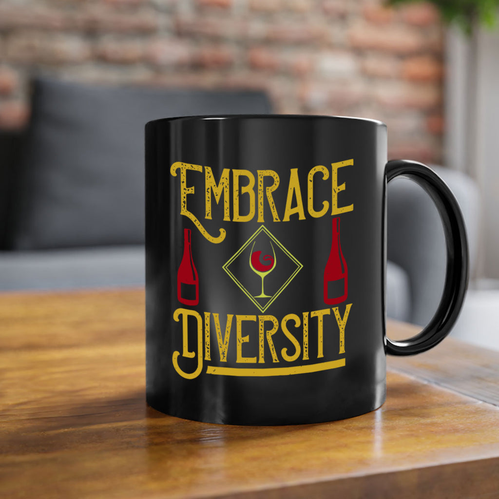 embrace diversity 218#- wine-Mug / Coffee Cup