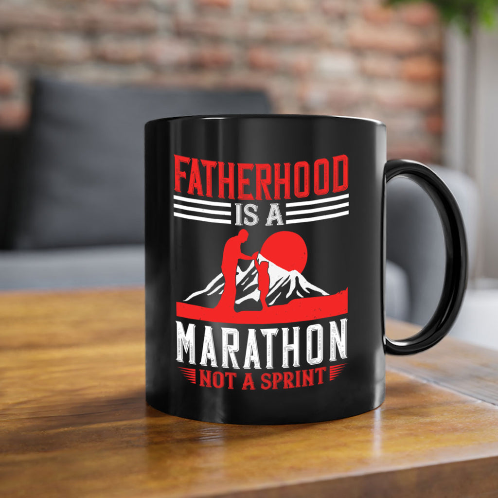 fatherhood is a marathon not a sprint 261#- fathers day-Mug / Coffee Cup