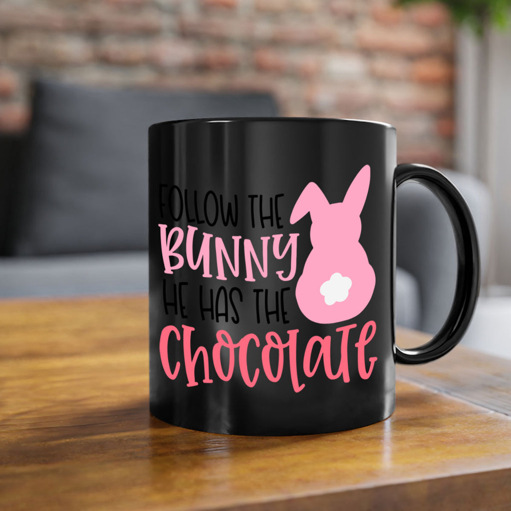 follow the bunny he has the chocolate 45#- easter-Mug / Coffee Cup