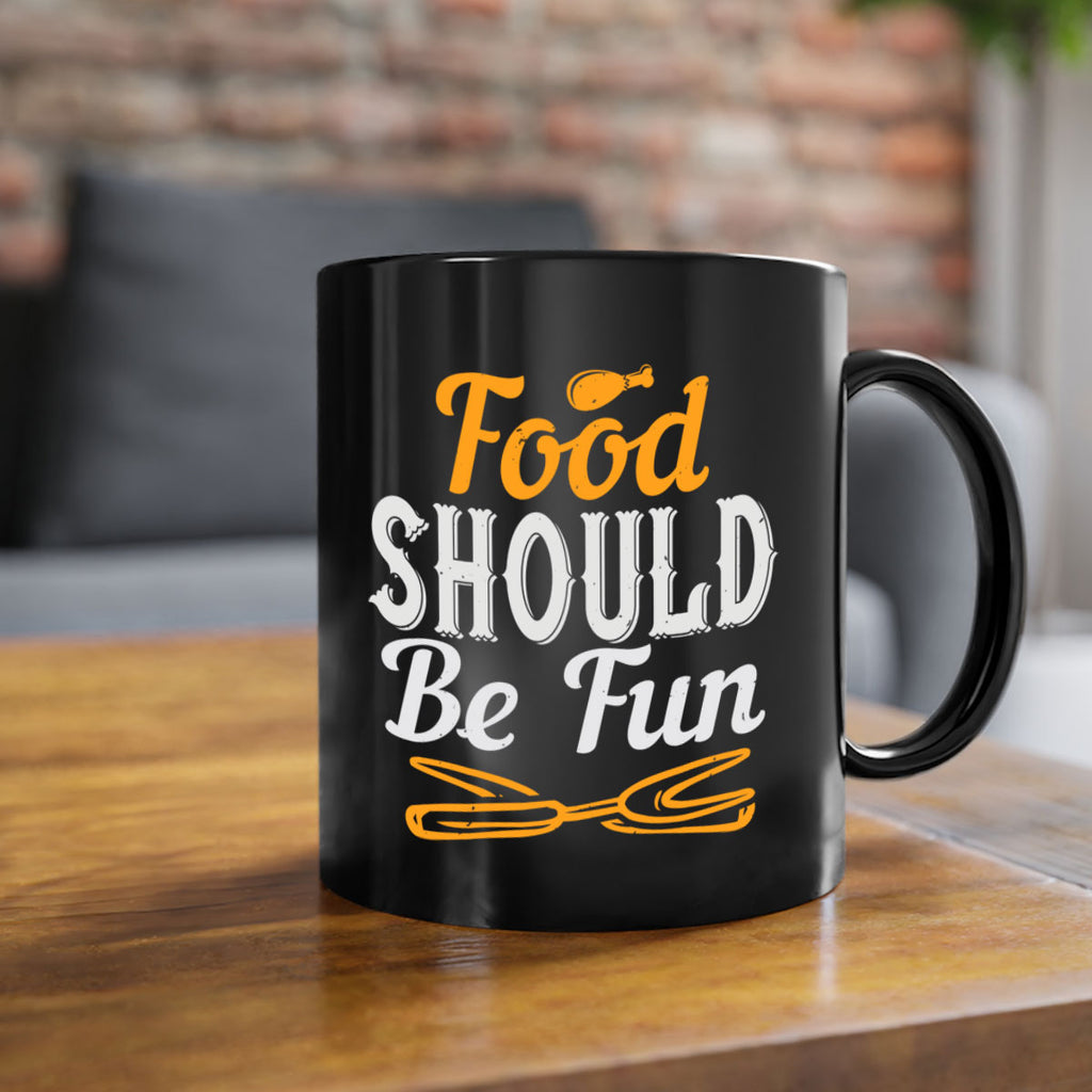 food should be fun 40#- cooking-Mug / Coffee Cup