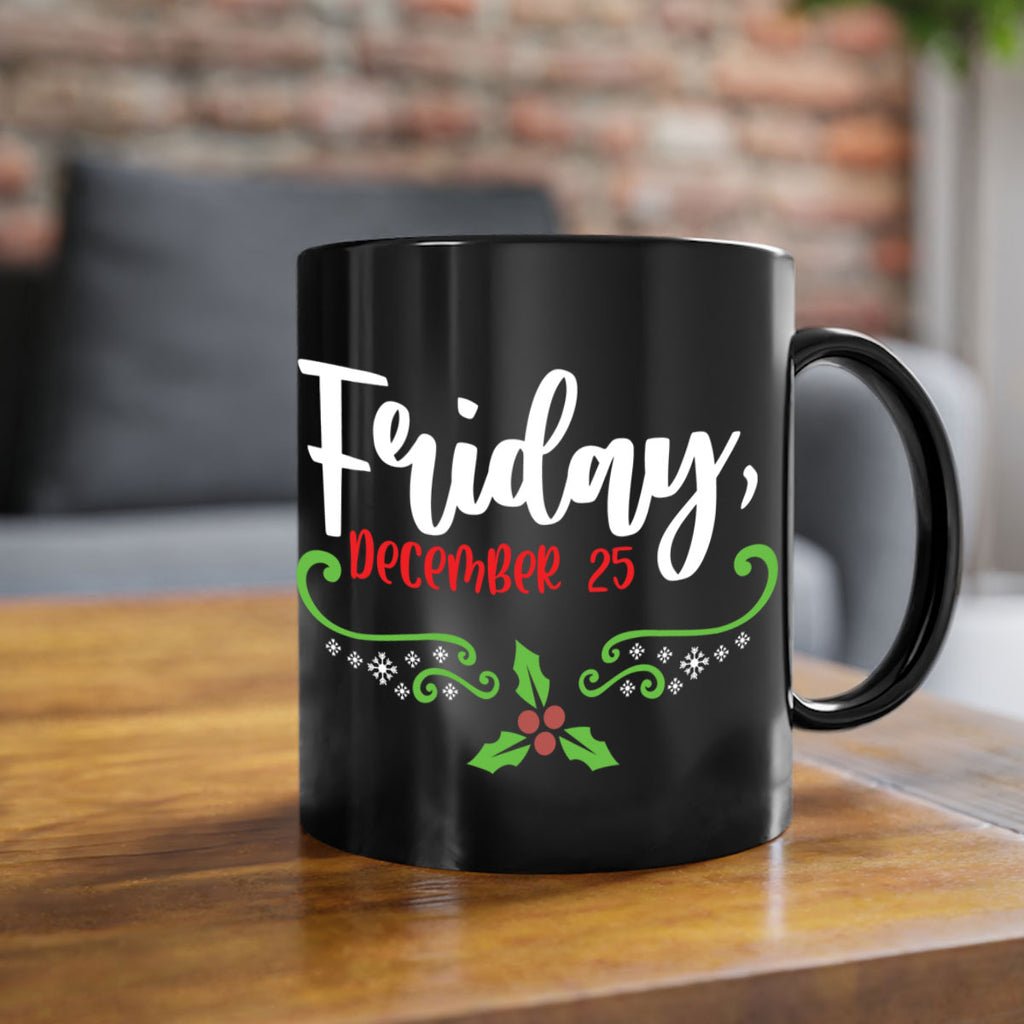 friday, december style 216#- christmas-Mug / Coffee Cup