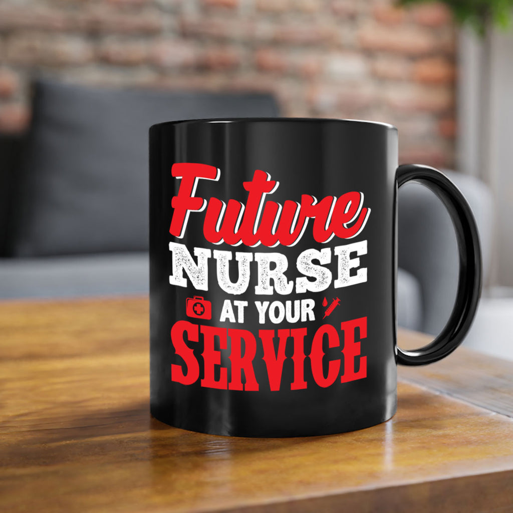 future nurse at your servicepng Style 241#- nurse-Mug / Coffee Cup