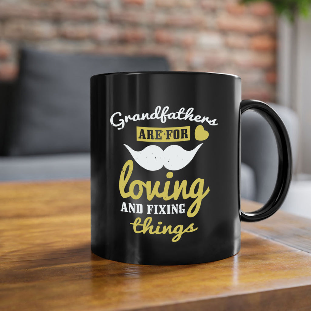 grandfathers are for 221#- fathers day-Mug / Coffee Cup