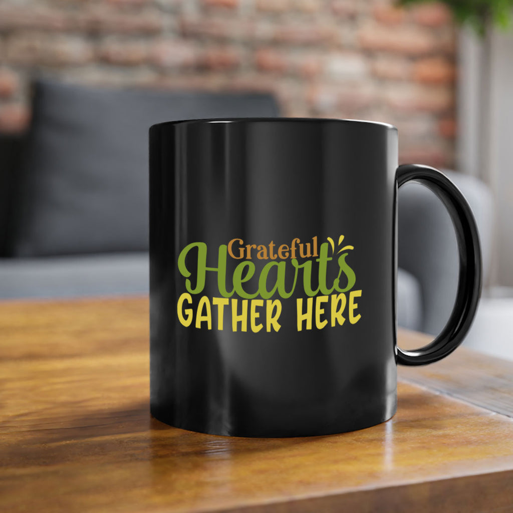 grateful hearts gather here 59#- thanksgiving-Mug / Coffee Cup