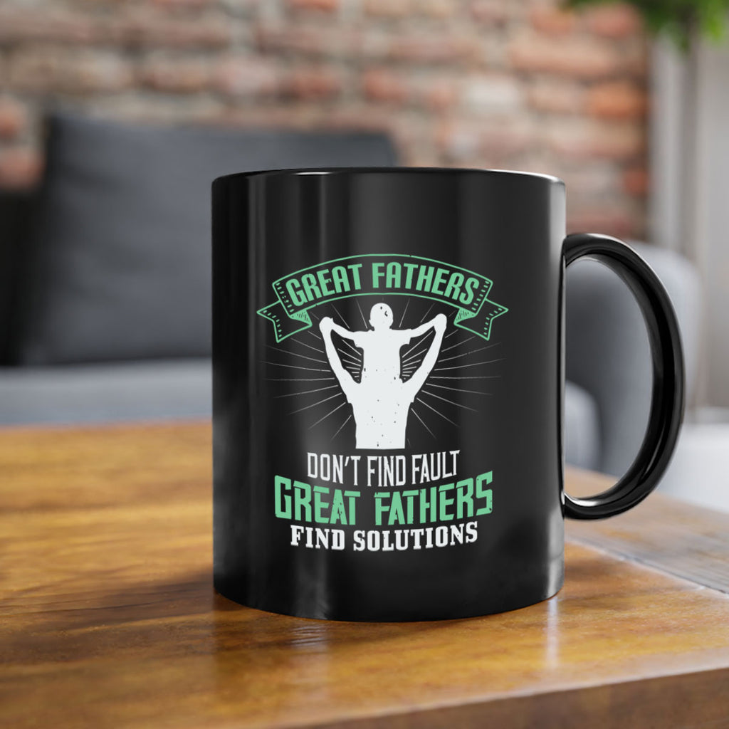 great fathers don’t find fault 218#- fathers day-Mug / Coffee Cup