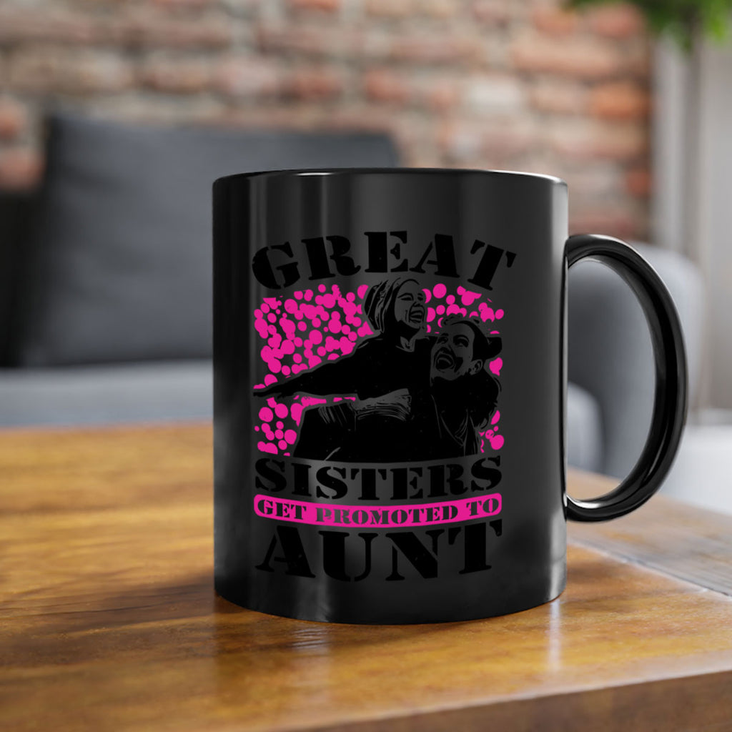 great sisters get promoted to aunt 83#- mothers day-Mug / Coffee Cup