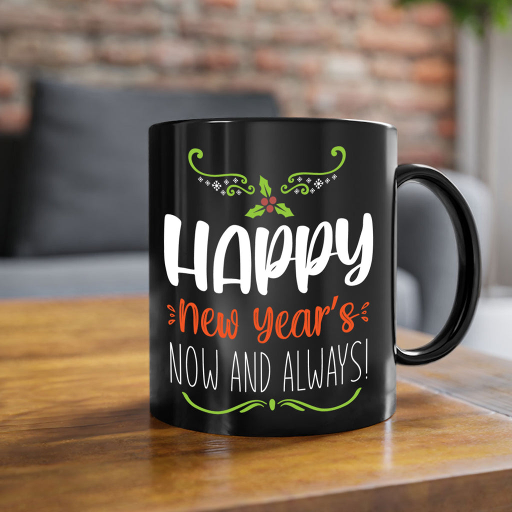 happy new year's now and always! style 272#- christmas-Mug / Coffee Cup