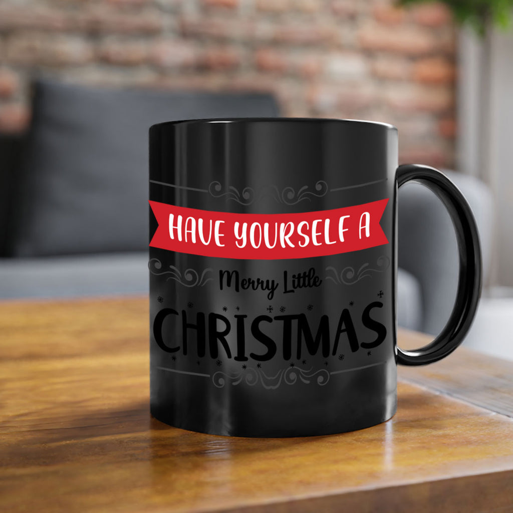 have yourself a merry little christmas style 278#- christmas-Mug / Coffee Cup