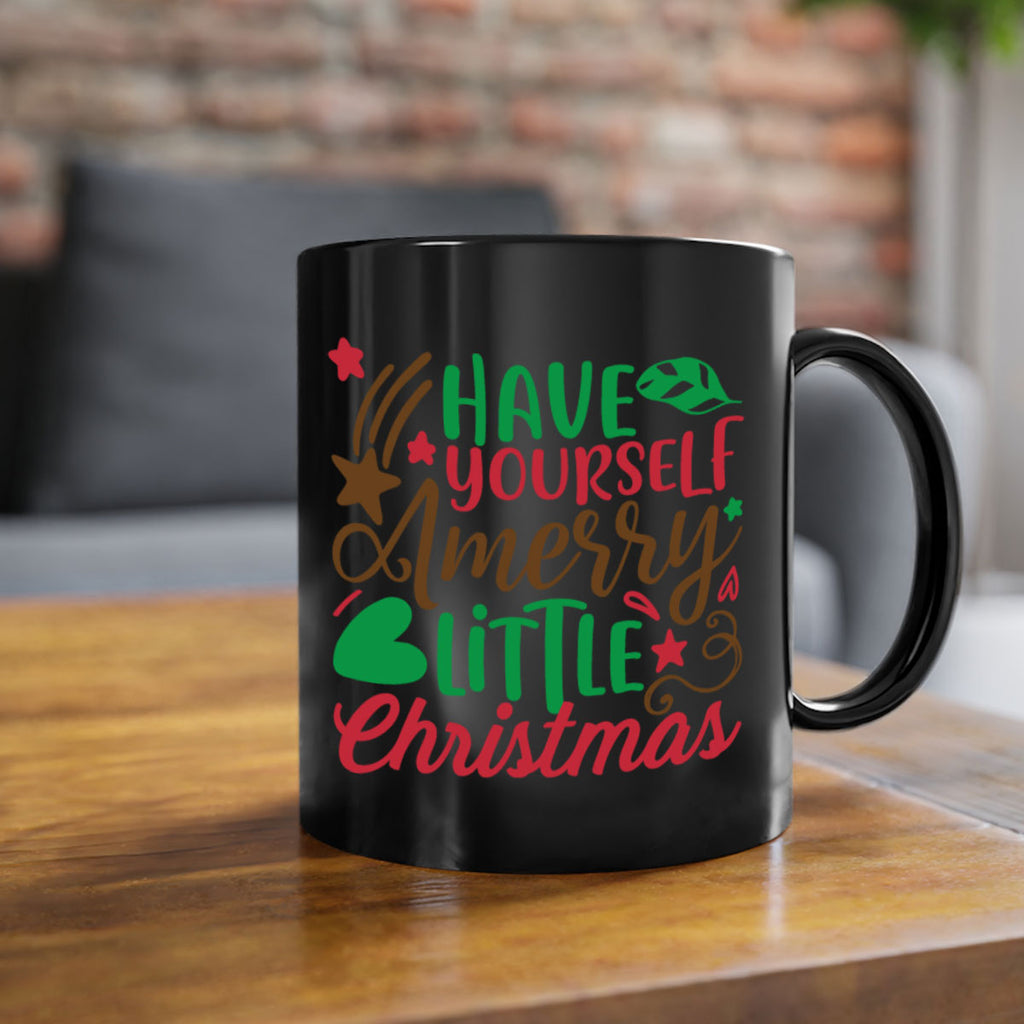 have yourself amerry little christmas 267#- christmas-Mug / Coffee Cup