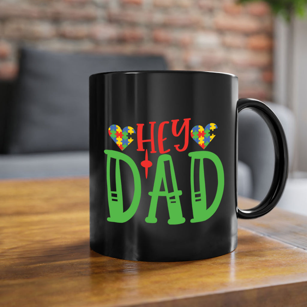 hey dad Style 14#- autism-Mug / Coffee Cup