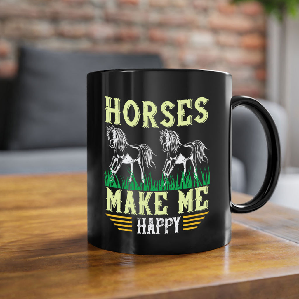horses make me happy Style 40#- horse-Mug / Coffee Cup
