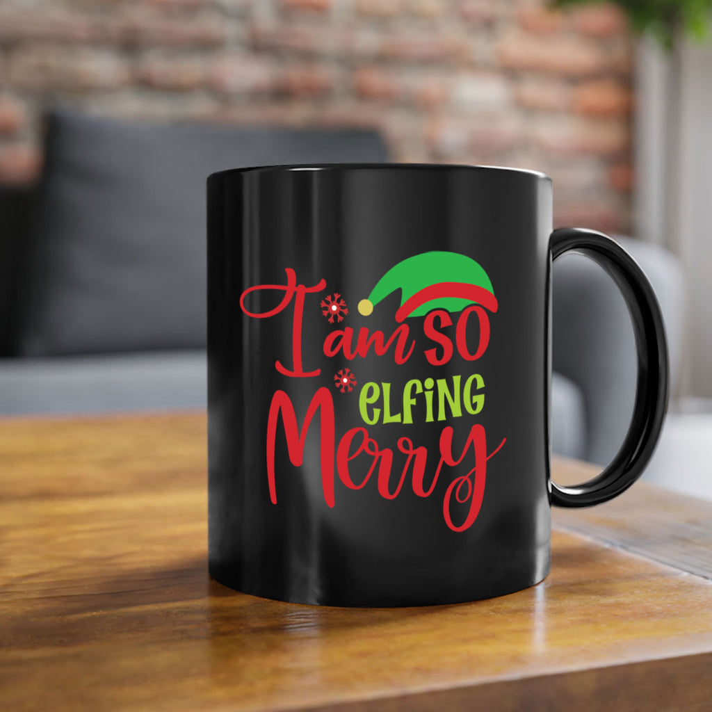 i am so elfing merry style 316#- christmas-Mug / Coffee Cup