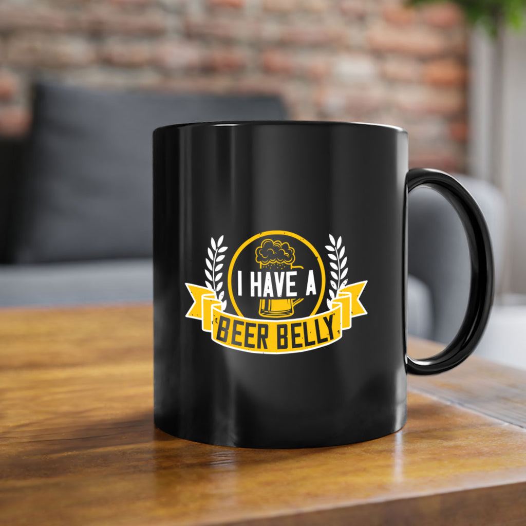 i have a beer belly 79#- beer-Mug / Coffee Cup