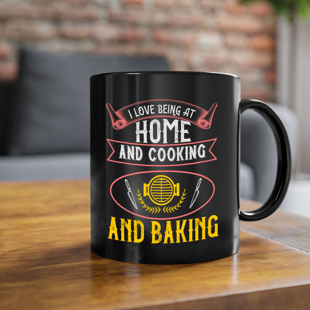 i love being at home and cooking and baking 31#- cooking-Mug / Coffee Cup