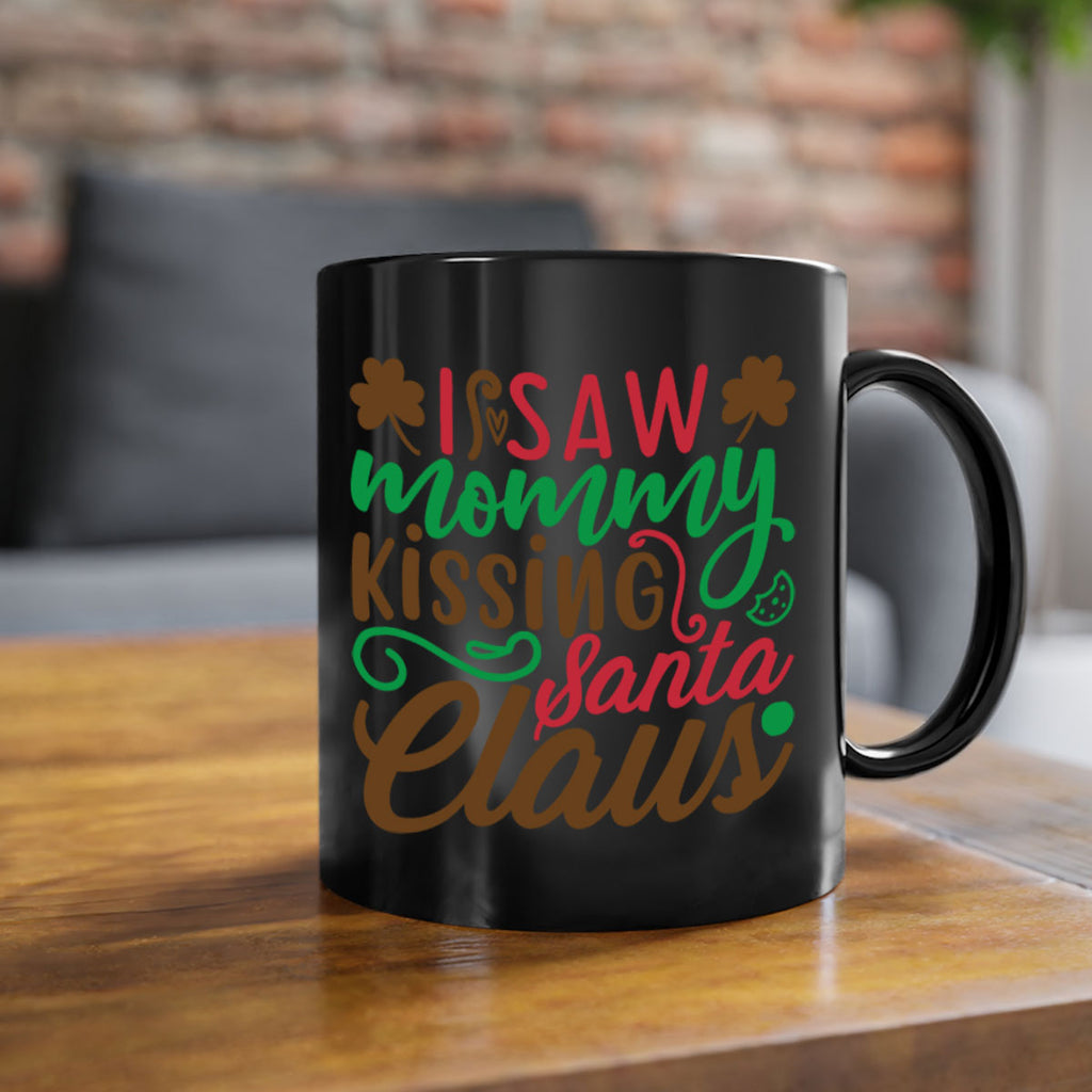 i saw mommy santa claus 256#- christmas-Mug / Coffee Cup