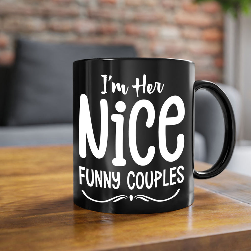 i'm her nice funny couples style 355#- christmas-Mug / Coffee Cup