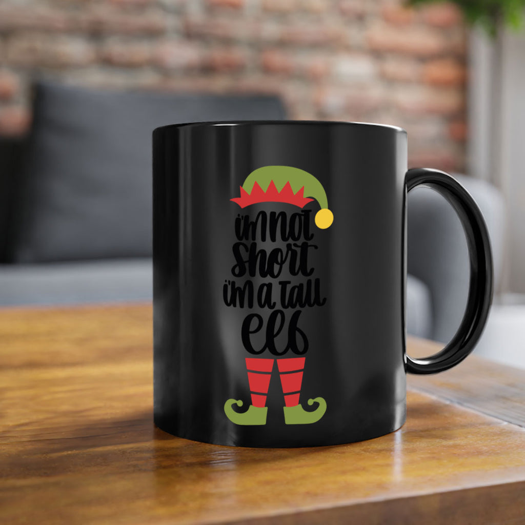 im not short im a tal elf 128#- christmas-Mug / Coffee Cup