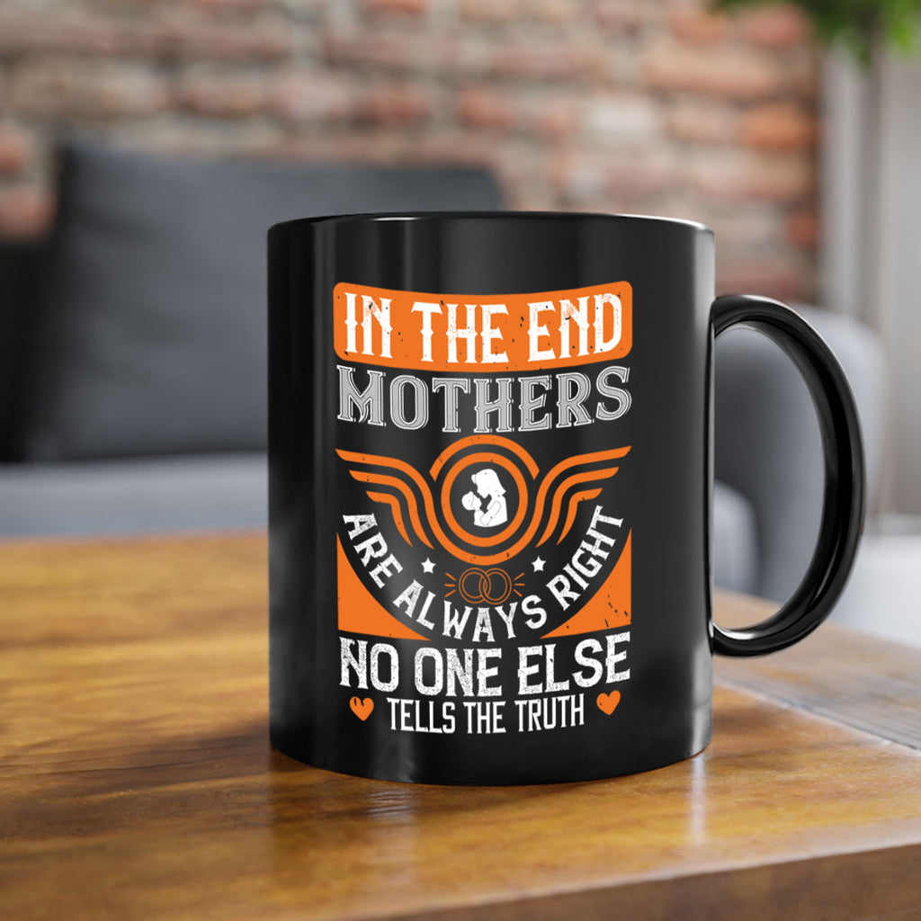 in the end mothers 75#- mothers day-Mug / Coffee Cup