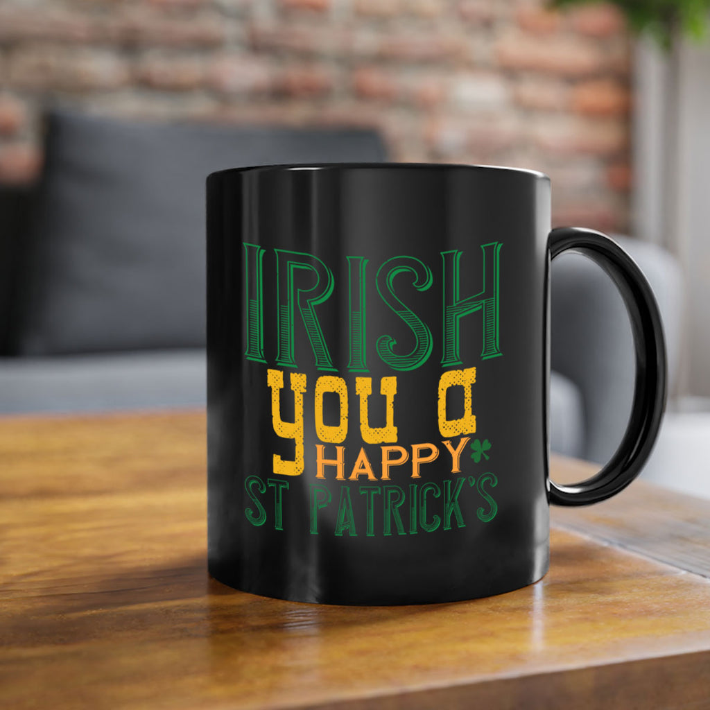 irish you a happy st patrick’s Style 132#- St Patricks Day-Mug / Coffee Cup