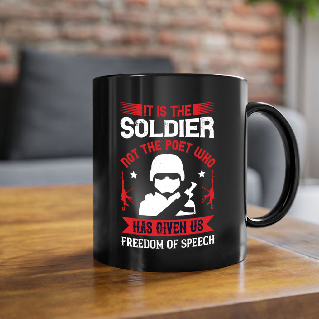 it is the soldier not the poet who has given us freedom of speech 52#- veterns day-Mug / Coffee Cup