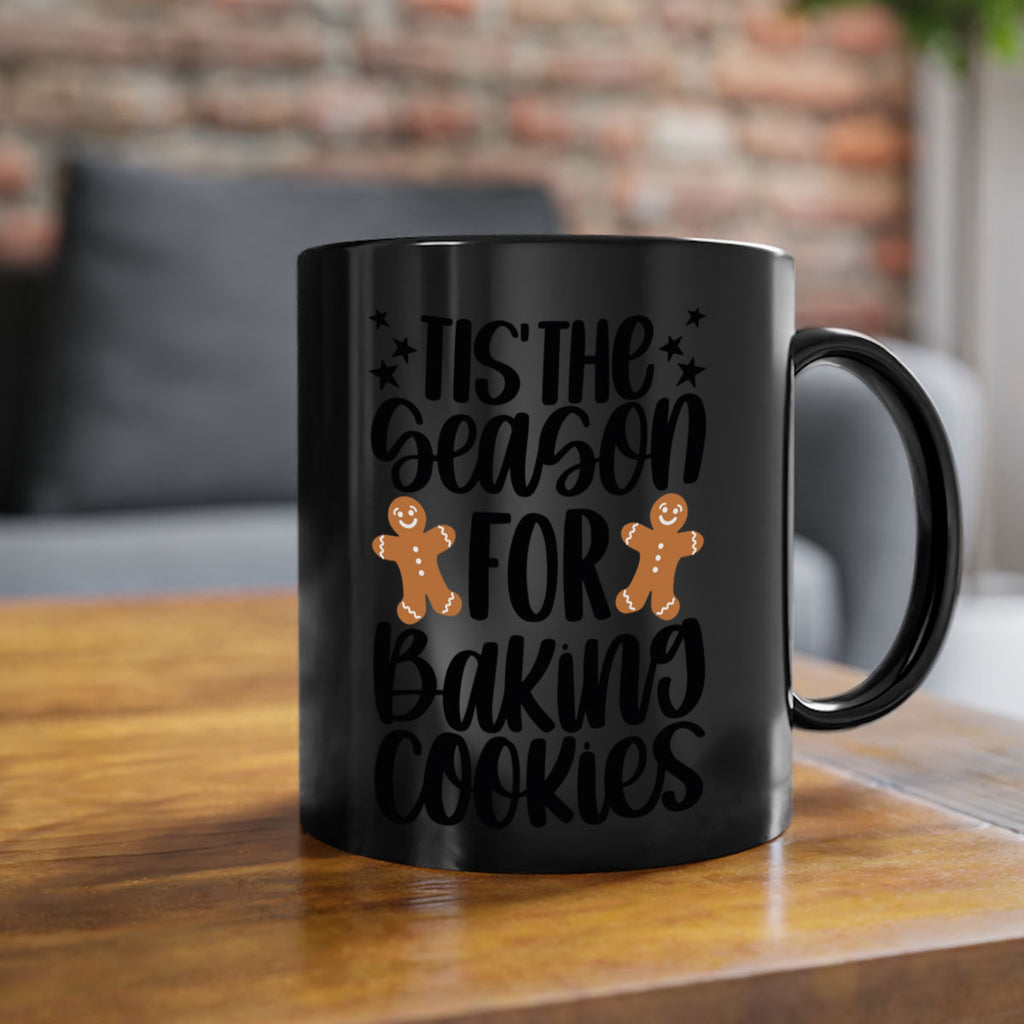 its the season for baking cookies 116#- christmas-Mug / Coffee Cup