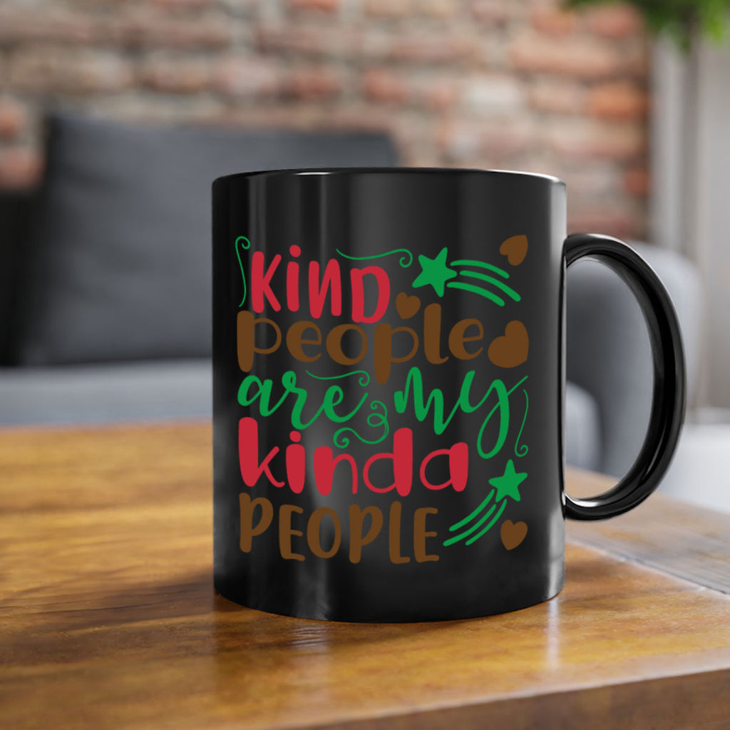 kind people is my kinda people 237#- christmas-Mug / Coffee Cup