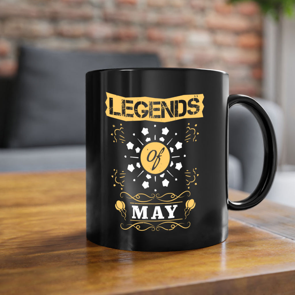 legends of may Style 52#- birthday-Mug / Coffee Cup