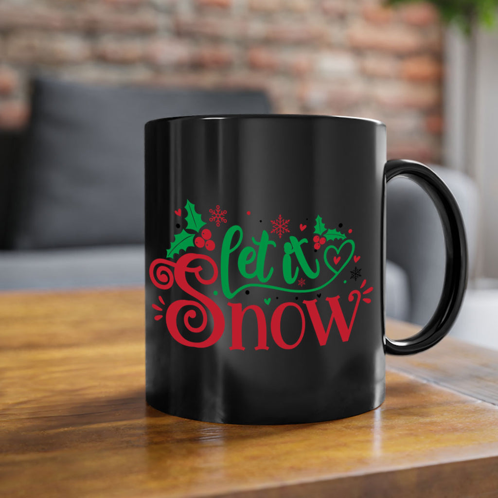 let it snow style 428#- christmas-Mug / Coffee Cup