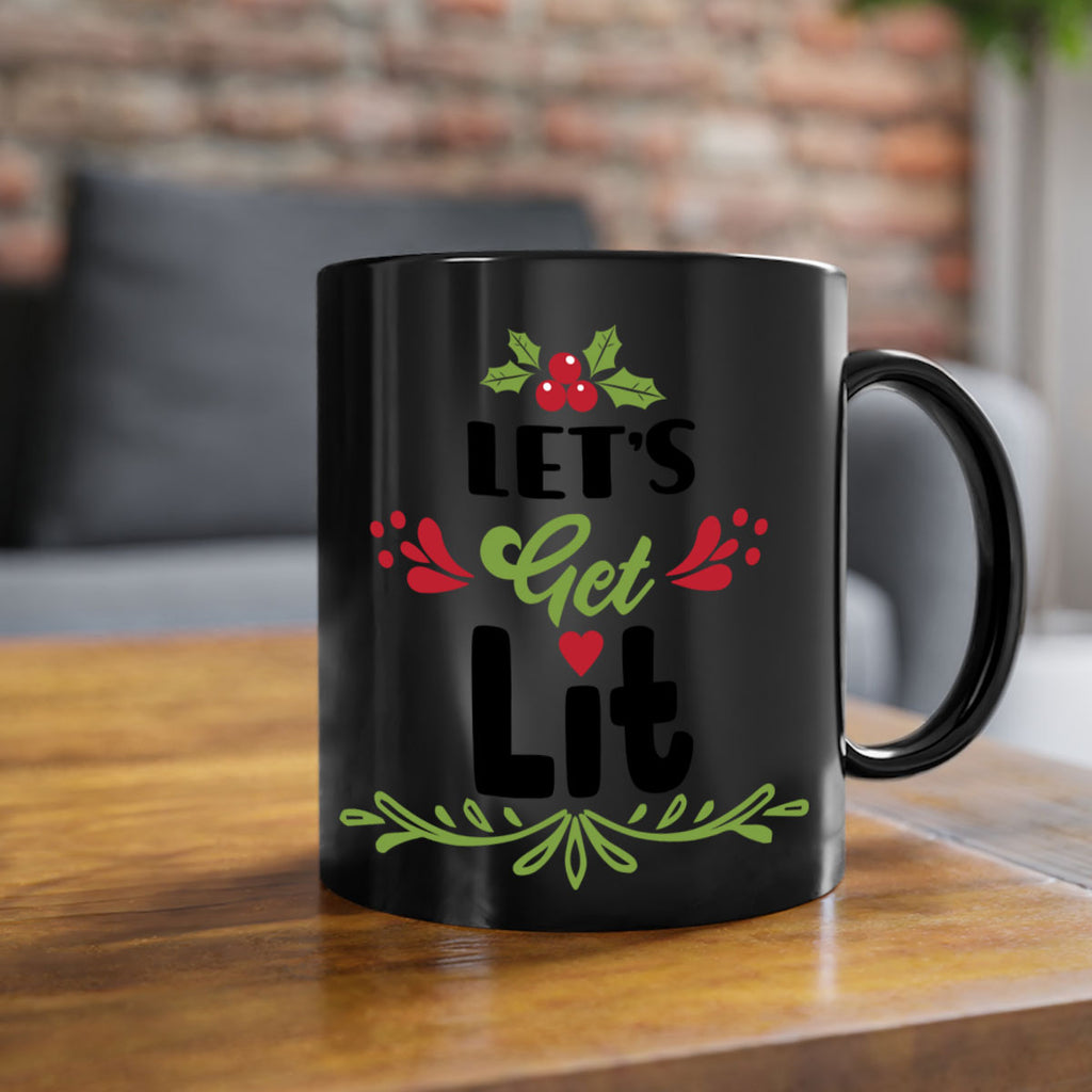 let s get lit style 438#- christmas-Mug / Coffee Cup