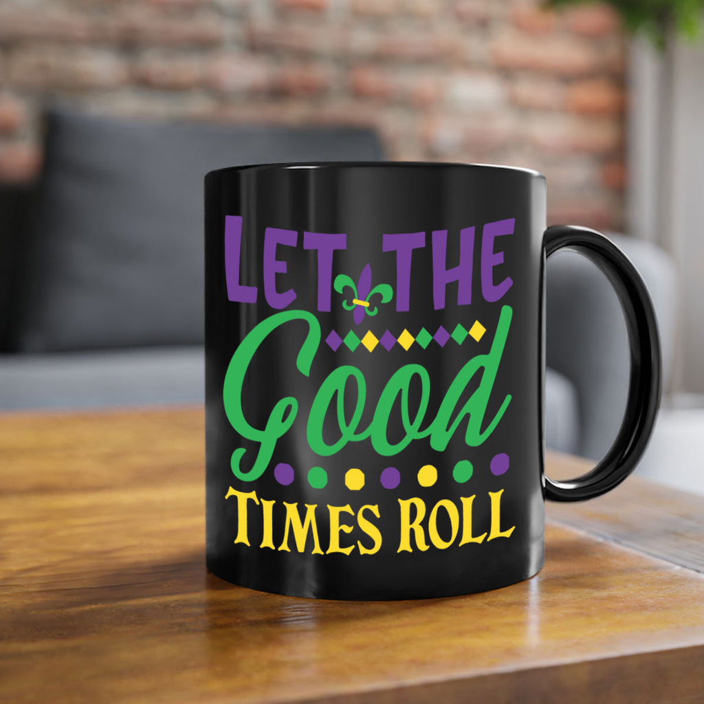 let the good times roll 82#- mardi gras-Mug / Coffee Cup