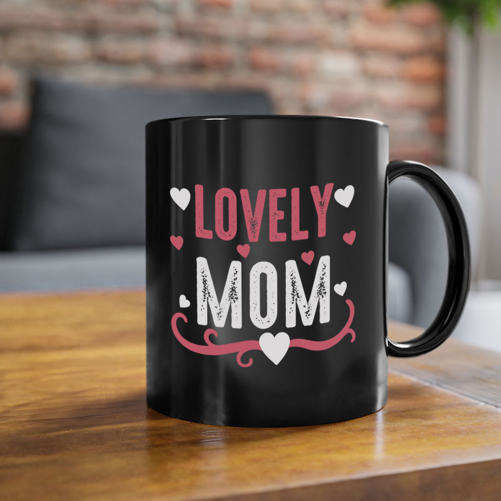 lovely mom 134#- mom-Mug / Coffee Cup