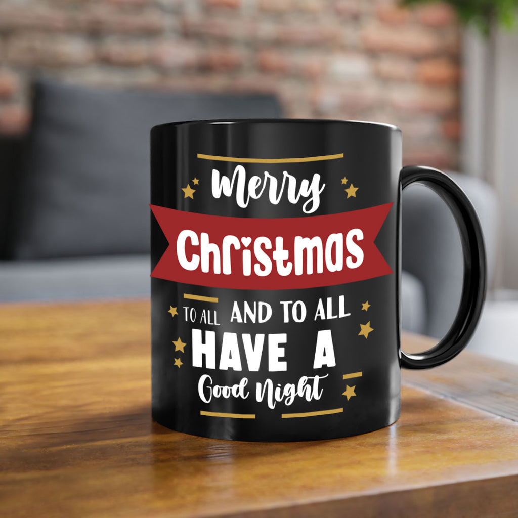 merry christmas to all and to all have a good night style 503#- christmas-Mug / Coffee Cup